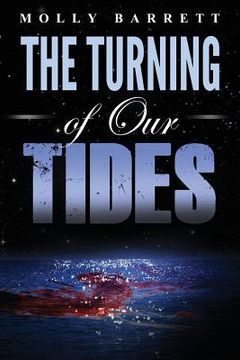 portada The Turning of Our Tides (en Inglés)