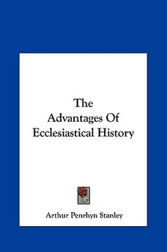 portada the advantages of ecclesiastical history the advantages of ecclesiastical history