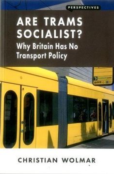 portada Are Trams Socialist?: Why Britain Has No Transport Policy (en Inglés)