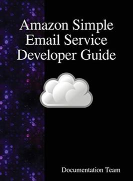portada Amazon Simple Email Service Developer Guide (in English)