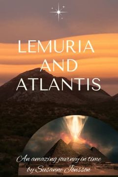 portada Lemuria and Atlantis: An Amazing Journey in Time (Paperback) (in English)