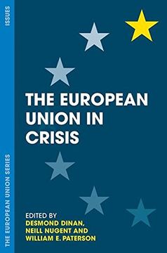 portada The European Union in Crisis (The European Union Series) (in English)