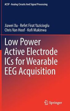 portada Low Power Active Electrode ICS for Wearable Eeg Acquisition (in English)