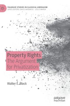 portada Property Rights: The Argument for Privatization (en Inglés)
