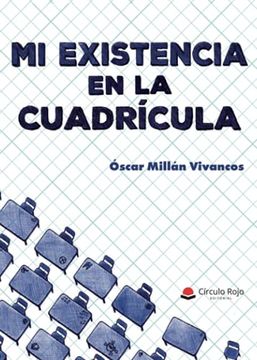 portada Mi Existencia en la Cuadrícula (in Spanish)