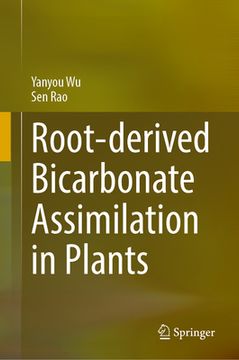 portada Root-Derived Bicarbonate Assimilation in Plants (en Inglés)