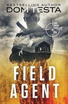 portada Field Agent: Eric Swan Thriller #4 (en Inglés)