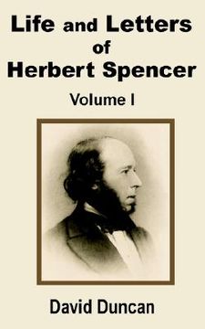 portada life and letters of herbert spencer (volume one)