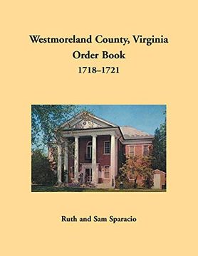 portada Westmoreland County, Virginia Order Book, 1718-1721 (en Inglés)