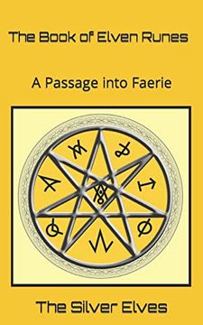 portada The Book of Elven Runes: A Passage into Faerie (en Inglés)