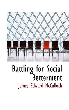 portada battling for social betterment (en Inglés)