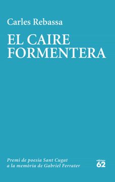 portada El Caire Formentera (Premi Gabriel Ferrater 2022) (en Catalán)