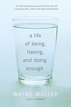 portada A Life of Being, Having, and Doing Enough (in English)