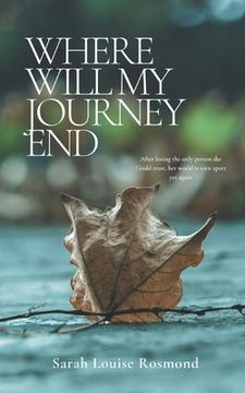 portada Where will my Journey end?: Based on a True Story (en Inglés)