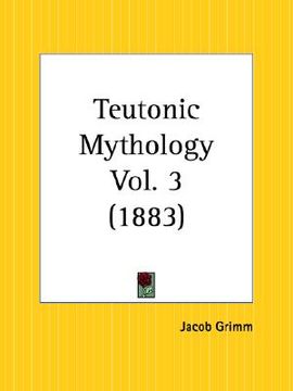 portada teutonic mythology part 3 (en Inglés)