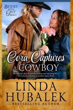portada Cora Captures a Cowboy: A Historical Western Romance (en Inglés)