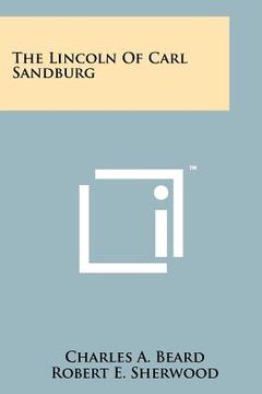 portada the lincoln of carl sandburg (en Inglés)