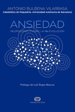 portada Ansiedad: Neuroconectividad: La Re-Evolución