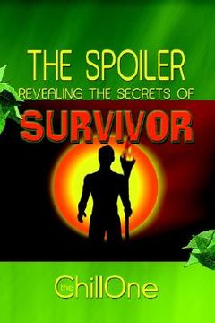 portada the spoiler: revealing the secrets of survivor (in English)