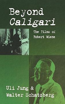 portada Beyond Caligari: The Films of Robert Wiene (en Inglés)