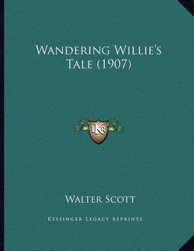 portada wandering willie's tale (1907)