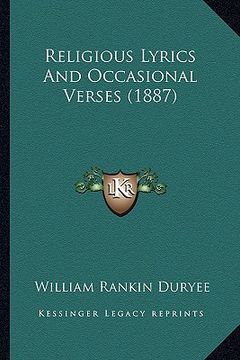 portada religious lyrics and occasional verses (1887) (en Inglés)