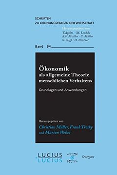 portada Ökonomik als Allgemeine Theorie Menschlichen Verhaltens: Grundlagen und Anwendungen (en Alemán)