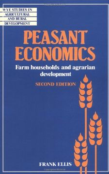 portada Peasant Economics 2nd Edition Paperback: Farm Households in Agrarian Development (Wye Studies in Agricultural and Rural Development) (en Inglés)