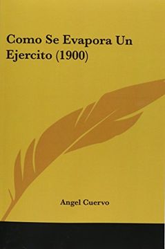 portada Como se Evapora un Ejercito (1900) (in Spanish)