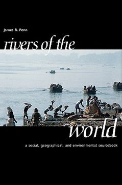 portada rivers of the world: a social, geographical, and environmental sourc (en Inglés)