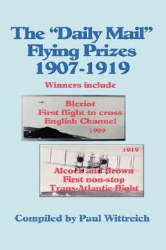 portada the "daily mail" flying prizes: 1907-1919 (en Inglés)