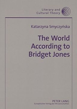 portada The World According to Bridget Jones: Discourses of Identity in Chicklit Fictions (Literary and Cultural Theory) 