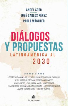 portada Dialogos y Propuestas: Latinoamerica al 2030 (in Spanish)