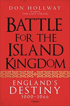 portada Battle for the Island Kingdom: England's Destiny 1000–1066 (en Inglés)