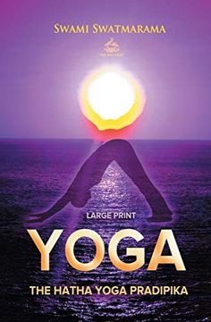 portada The Hatha Yoga Pradipika (Large Print) (en Inglés)