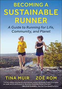 portada Becoming a Sustainable Runner: A Guide to Running for Life, Community, and Planet (in English)