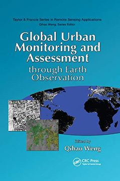 portada Global Urban Monitoring and Assessment Through Earth Observation (Remote Sensing Applications Series) (en Inglés)
