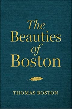 portada The Beauties of Boston: A Selection of the Writings of Thomas Boston (en Inglés)