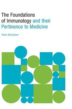 portada The Foundations of Immunology and their Pertinence to Medicine (en Inglés)