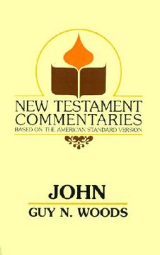 portada john: a commentary of the gospel according to john (en Inglés)