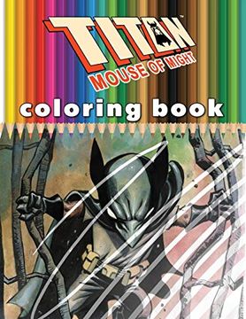 portada Titan Mouse of Might Coloring Book (en Inglés)