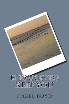 portada Enough to Keep You