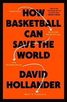 portada How Basketball can Save the World: 13 Guiding Principles for Reimagining What's Possible (en Inglés)