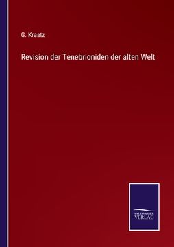 portada Revision der Tenebrioniden der alten Welt (en Alemán)