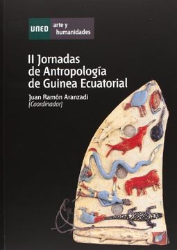 portada Ii Jornadas De Antropología De Guinea Ecuatorial (Artes y Humanidades)