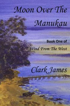 portada Moon Over The Manukau (in English)