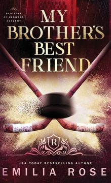 portada My Brother's Best Friend: A Forbidden Hockey Romance (en Inglés)