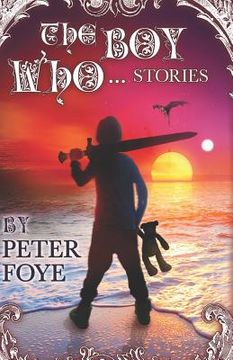portada The Boy Who... Stories (en Inglés)
