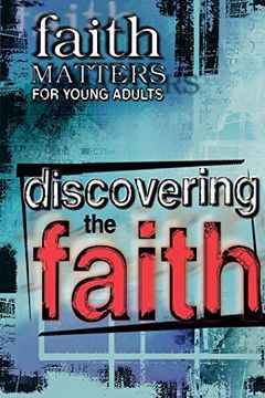 portada Faith Matters for Young Adults: Discovering the Faith (in English)