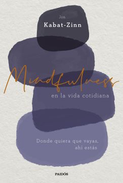 portada Mindfulness en la Vida Cotidiana (in Spanish)